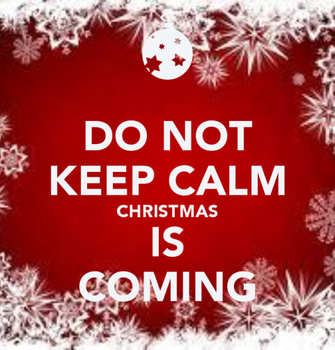do-not-keep-calm-christmas-is-coming